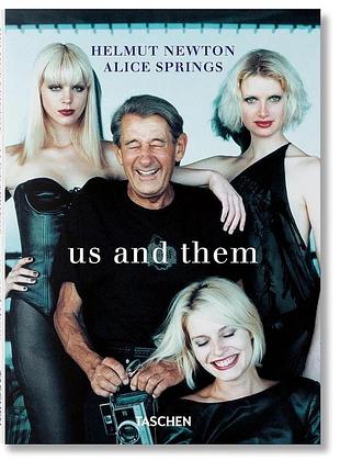 Helmut newton and alice springs. us and them