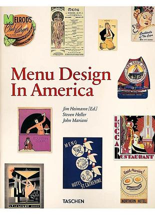Menu design in america, 1850–1985. steven heller, john mariani