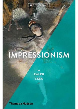 Impressionism. ralph skea