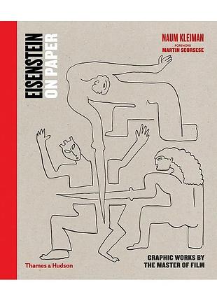 Eisenstein on paper . graphic works by the master of film