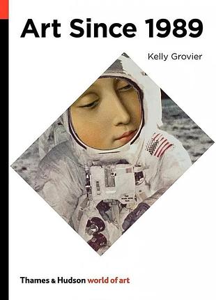 Art since 1989. kelly grovier