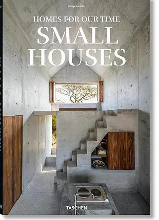 Small houses. philip jodidio