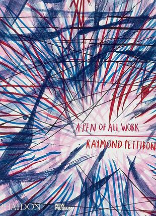 Выдающиеся художники. raymond pettibon: a pen of all work