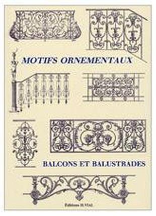 Декоративные орнаменты: балконы и балюстрады. motifs ornementaux: balcons et balustrades