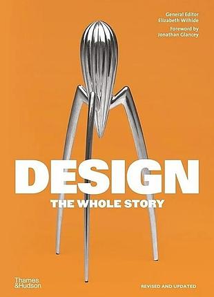 Design: the whole story