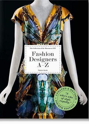Книги про моду та стиль. fashion designers a-z, updated edition. suzy menkes