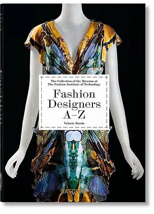 Книги о моде и стиле. fashion designers a-z. valerie steele, suzy menkes