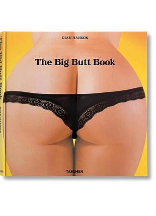 The big butt book. книга taschen