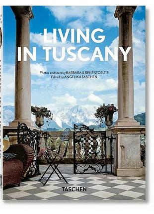 Living in tuscany. 40th ed.