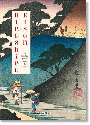 Hiroshige & eisen. the sixty-nine stations along the kisok. 40 ed. rhiannon paget