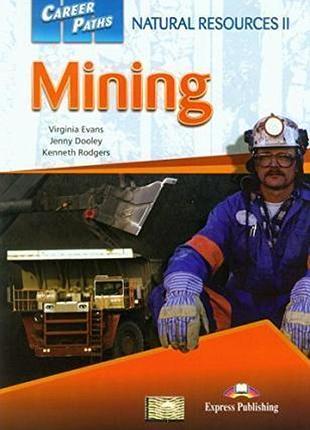 Англійська мова. career paths mining student's book