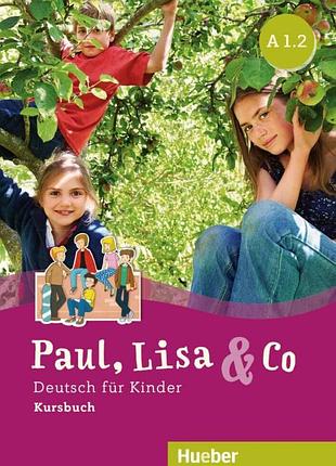 Книга для вивчення німецької мови. paul, lisa & co a1.2 kursbuch