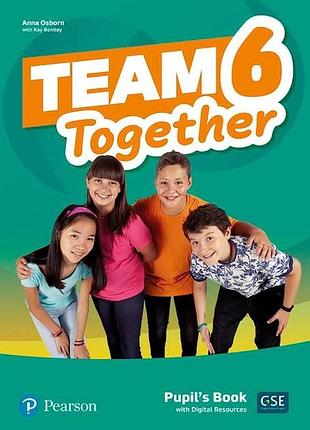 Англійська мова. team together 6 pupil's book with digital resources