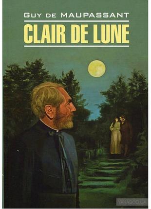 Французька мова. clair de lune, guy de maupassant