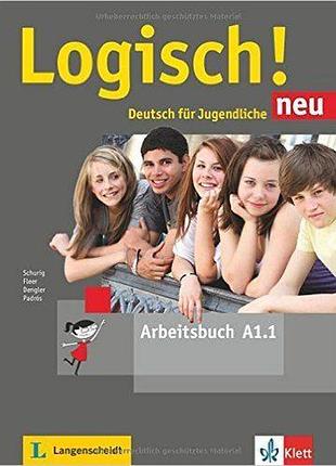 Logisch neu a1.1 arbeitsbuch . рабочая тетрадь.
