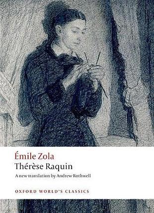 Thérèse raquin. émile zola