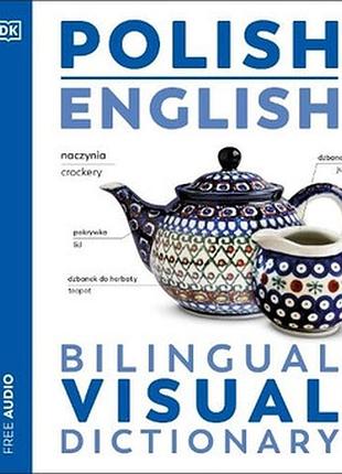 Книга для вивчення польської мови. polish-english bilingual visual dictionary