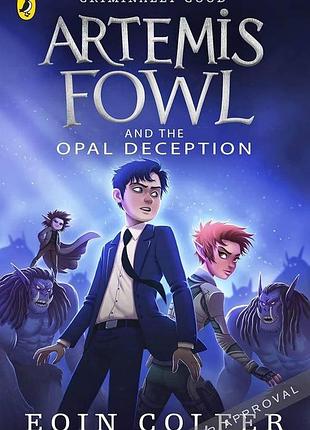 Книга для вивчення англійської мови. artemis fowl: the opal deception. eoin colfer