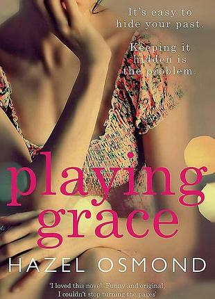 Playing grace .hazel osmond