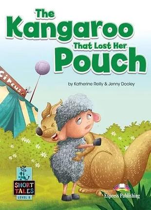 Англійська мова. the kangaroo that lost her pouch. level 5