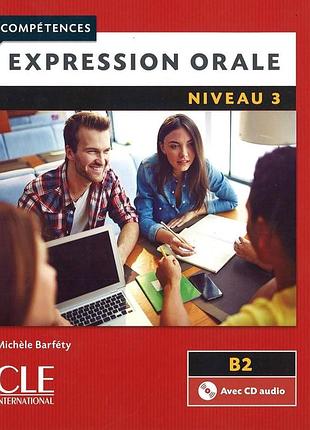 Книга для вивчення французької мови. competences 3 expression orale livre