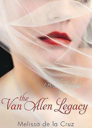 Книга для вивчення англійської мови. the van alen legacy by melissa de la cruz