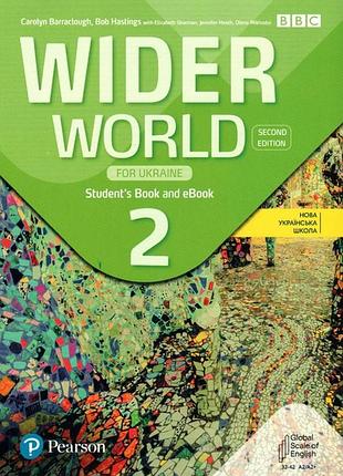 Англійська мова. wider world (2nd edition) for ukraine 2 student's book + ebook