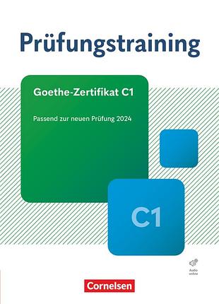 Німецька мова. prüfungstraining daf goethe-zertifikat c1 - übungsbuch mit lösungen und audios als download