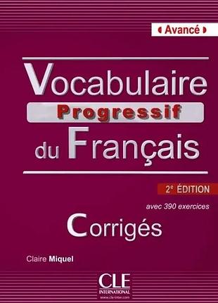 Книга для вивчення французької мови. vocabulaire progressif du francais - nouvelle edition: corriges