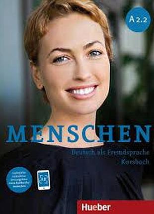 Книга для вивчення німецької мови. menschen a2.2: kursbuch mit ar-app