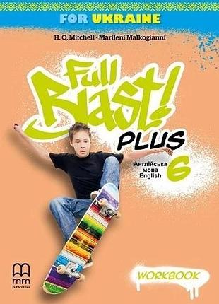 Англійська мова. full blast plus for ukraine нуш 6 workbook
