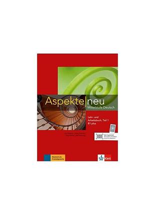 Книга для вивчення німецької мови. aspekte 1 neu b1+ lehr-und arbeitsbuch, teil 1