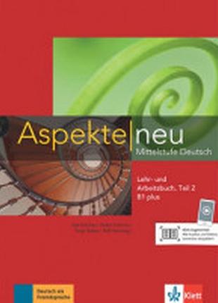 Aspekte neu b1+ lehr-und arbeitsbuch, teil 2