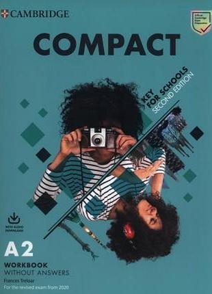 Compact key for schools а2 workbook without answers 2ed
