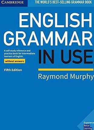 Книга для вивчення англійської мови. english grammar in use 5th edition book without answers