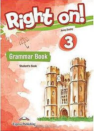 Книга для вивчення англійської мови. right on! 3 grammar