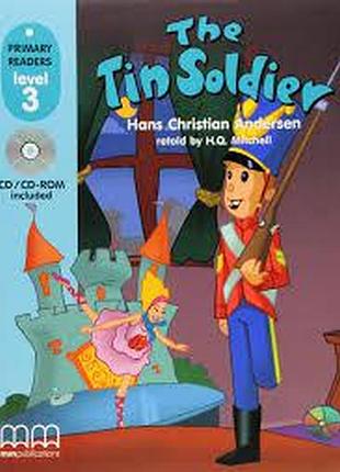 The tin soldier. h. c. andersen
