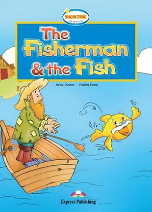 Англійська мова.the fisherman and the fish. reader