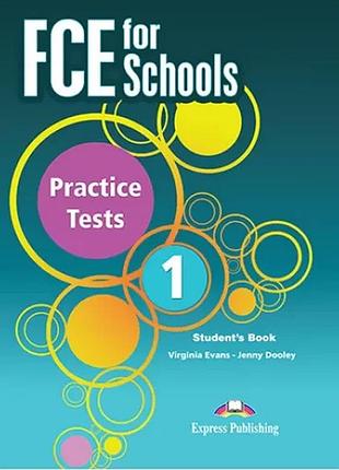 Англійська мова. fce for schools practice tests 1 - student's book