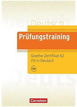 Prufungstraining daf: goethe-zertifikat a2 fit in deutsch 2