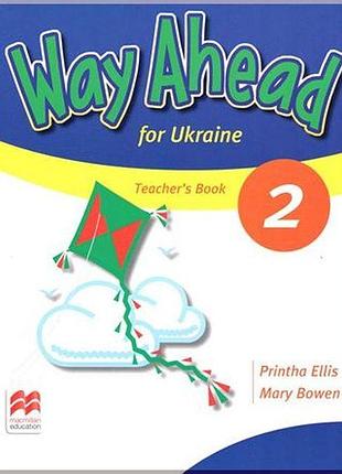 Англійська мова. way ahead for ukraine 2 teacher's book pack