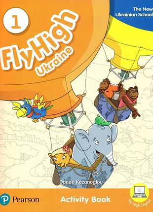 Книга для вивчення англійської мови. fly high ukraine 1 activity book