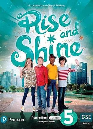 Англійська мова. rise and shine level 5 pupil's book +ebook + online