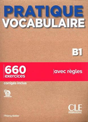 Pratique vocabulaire b1 660 exercices