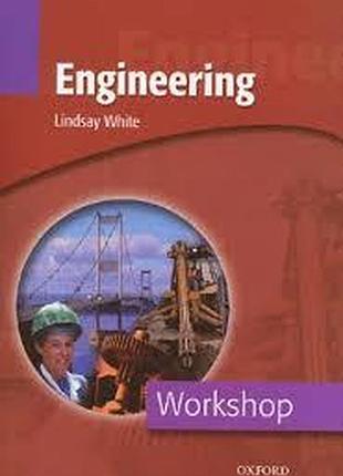 Книга для вивчення англійської мови. workshop: engineering