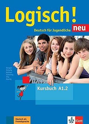 Logisch neu a 1.2 kursbuch учебник немецкого языка