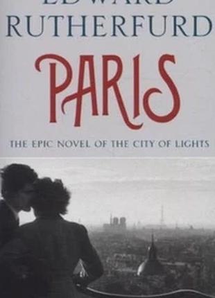 Paris . rutherfurd edward