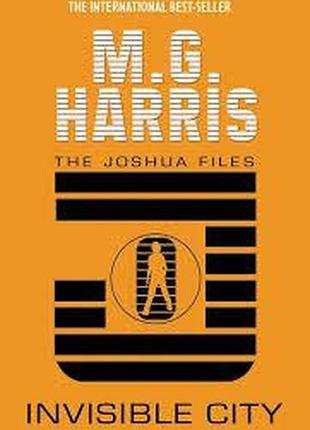 Joshua files. invisible city