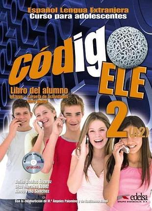 Книга для вивчення іспанської мови. codigo ele 2 libro del alumno