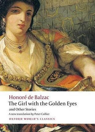 The girl with the golden eyes and other stories honoré de balzac